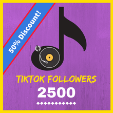 Buy 2500 TikTok followers